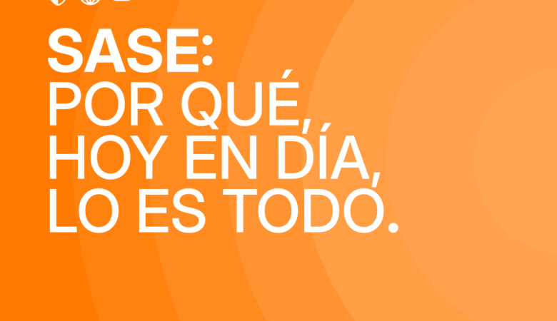 SASE Lo es todo WP